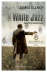 White Jazz_0