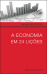 A Economia em Vinte e Quatro Lições_0