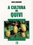 A Cultura do Quivi_0