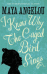 I Know why the Caged Bird Sings_0