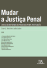 Mudar a Justiça Penal_0