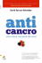 Anti Cancro - Uma Nova Maneira de Viver_0