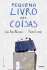 Pequeno Livro Das Coisas_0