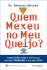 Quem Mexeu no Meu Queijo_0