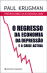 O Regresso da Economia da Depressão e a Crise Actual_0