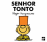 Senhor Tonto_0