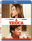 A Troca (Blu-ray)_0
