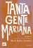 Tanta Gente, Mariana_0