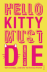 Hello Kitty Must Die_0