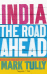 India: The Road Ahead_0