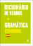 Dicionário Verbos + Gramática Espanhol_0