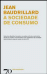 A Sociedade de Consumo_0