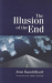 The Illusion of the End_0