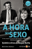 A Hora do Sexo_0