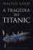 A Tragédia do Titanic_0