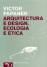 Arquitectura e Design - Ecologia e Ética_0