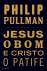 Jesus, o Bom, e Cristo, o Patife