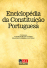 Enciclopédia da Constituição Portuguesa_0
