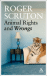 Animal Rights and Wrongs_0