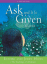 Ask and it is Given_0