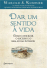 Dar Um Sentido à Vida_0