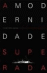 A Modernidade Superada_0