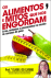 Os Alimentos e Mitos que nos Engordam_0
