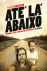 Até Lá Abaixo_0