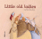 Little Old Ladies_0