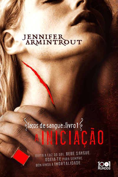 Laços de Sangue Vol 1 - A Iniciação - Jennifer Armintrout - Compra Livros  na Fnac.pt