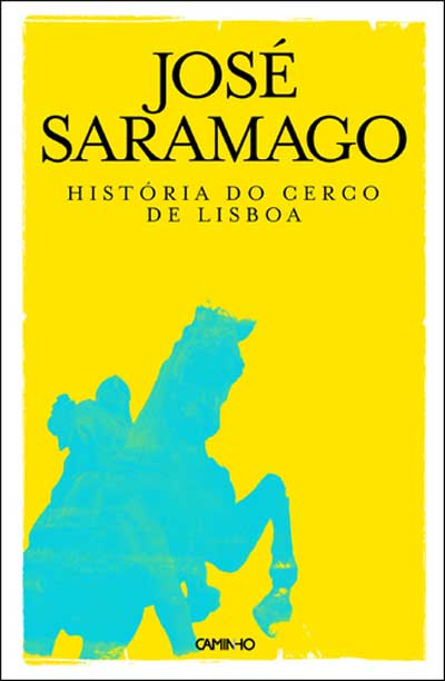 Resultado de imagem para José Saramago, História do Cerco de Lisboa.
