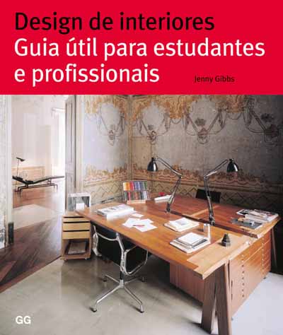 Design de Interiores Guia Útil para Estudantes e Profissionais ...