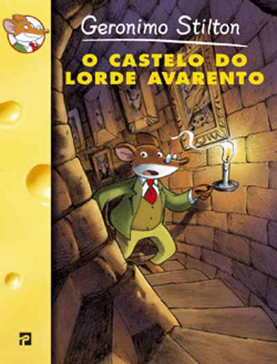 O Castelo do Lorde Avarento - Geronimo Stilton - Compra Livros na 