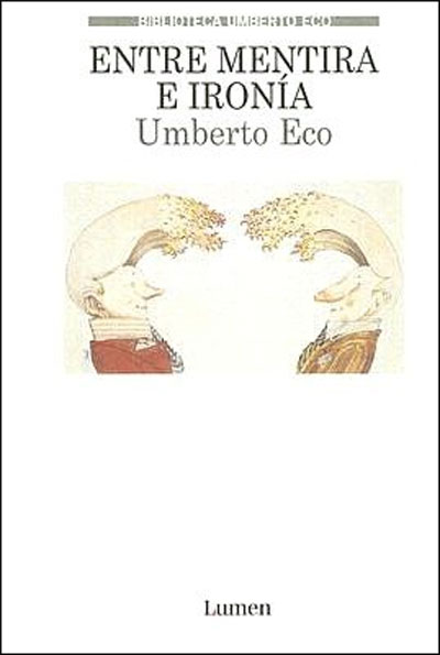 Resultado de imagen para eco entre mentira e ironia