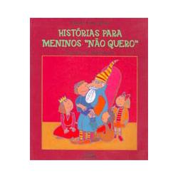 Resultado de imagem para histÃ³rias para meninos nÃ£o quero