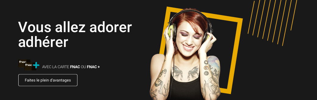 Carte Fnac+: faites le plein d'avantages