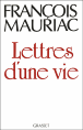 Lettres D'Une Vie (1904-1969) - 1