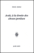 Août, à la limite des choses perdues - Israël Eliraz - broché