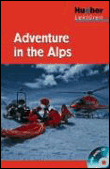 Adventure in the alps. lektüre + cd