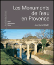 Monuments de l'eau en Provence