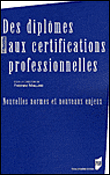 Des diplomes aux certifications professionnelles