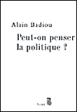 Peut-on penser la politique?