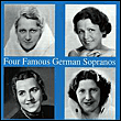 Famous (4) German sopranos
