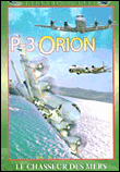 P-3 Orion, le chasseur des mers