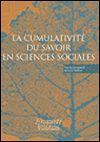 La cumulativité du savoir en sciences sociales