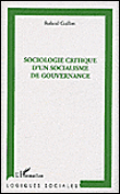 Sociologie critique d'un socialisme de gouvernance