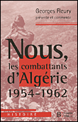 Nous, les combattants d'Algérie : 1954-1962