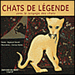 Chats de légende