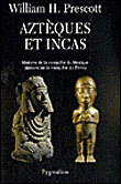 Aztèques et Incas