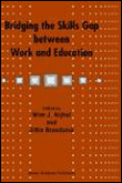 Bridging the skills gap between work and education